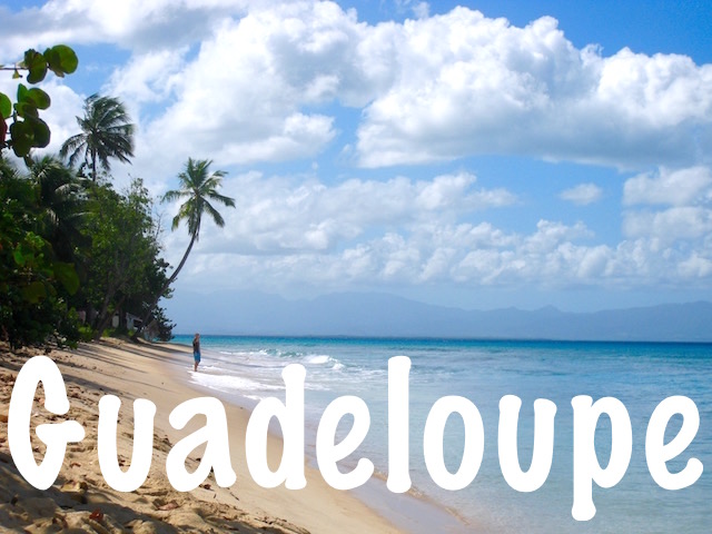 Guadeloupe Travel Tips