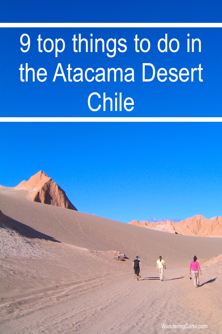 9 top things to do in the Atacama Desert and San Pedro de Atacama, Chile