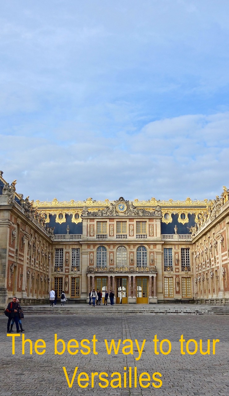 The best way to tour Versailles France